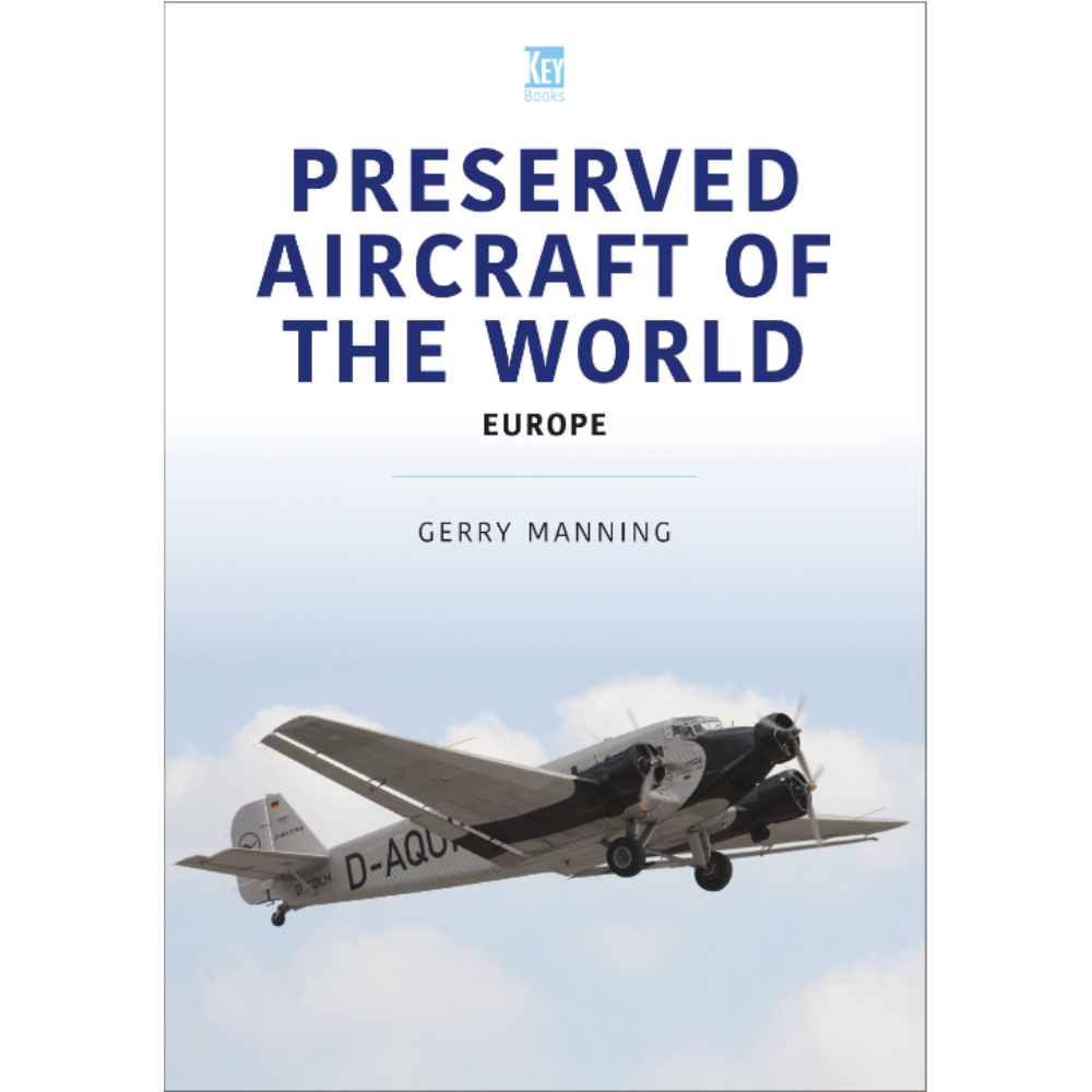 Preserved Aircraft of the World: Europe