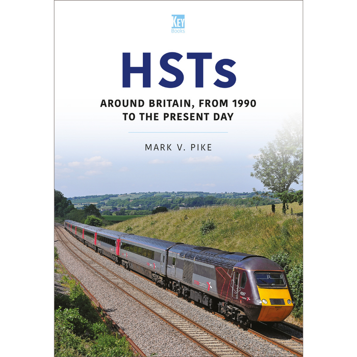 HSTs: Around Britain 1990 to the Present Day