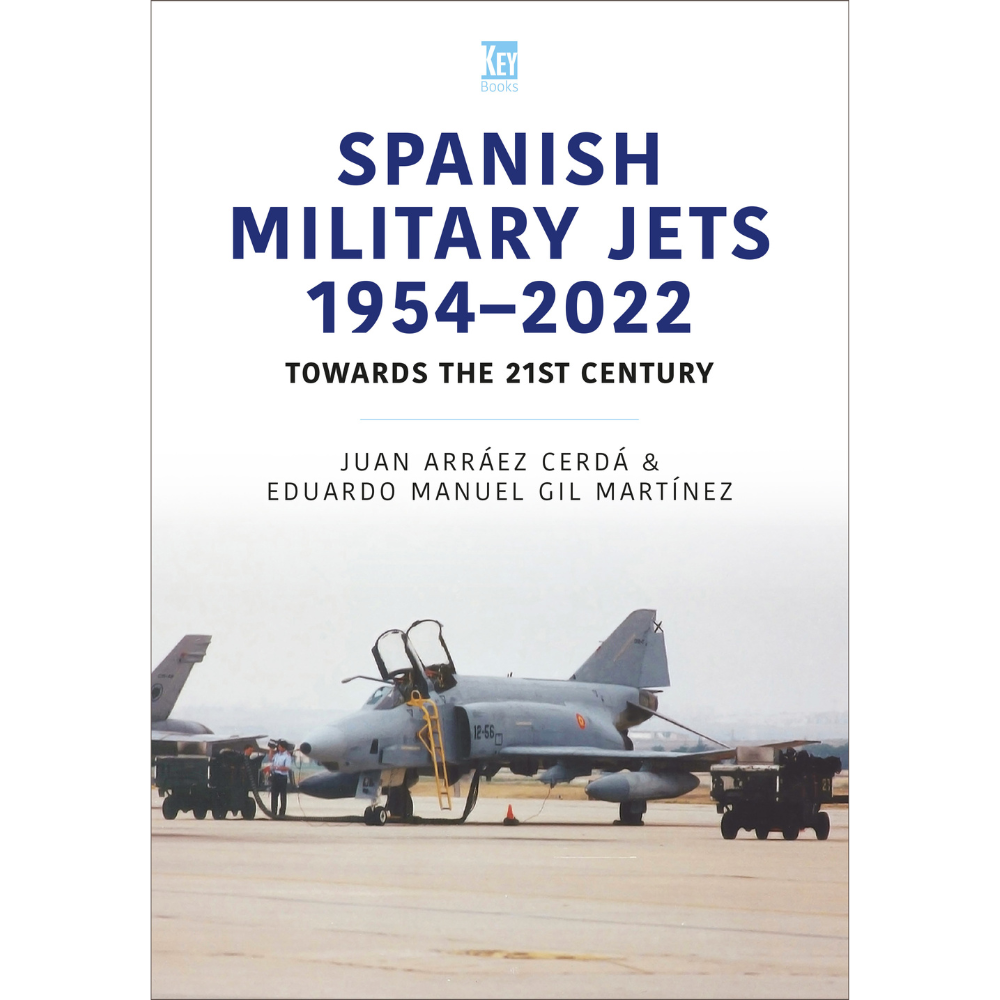 Spanish Military Jets 1954-2022: Towards the 21st Century