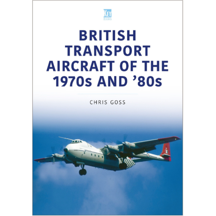 British Transport Aircraft of the 1970s and 80s