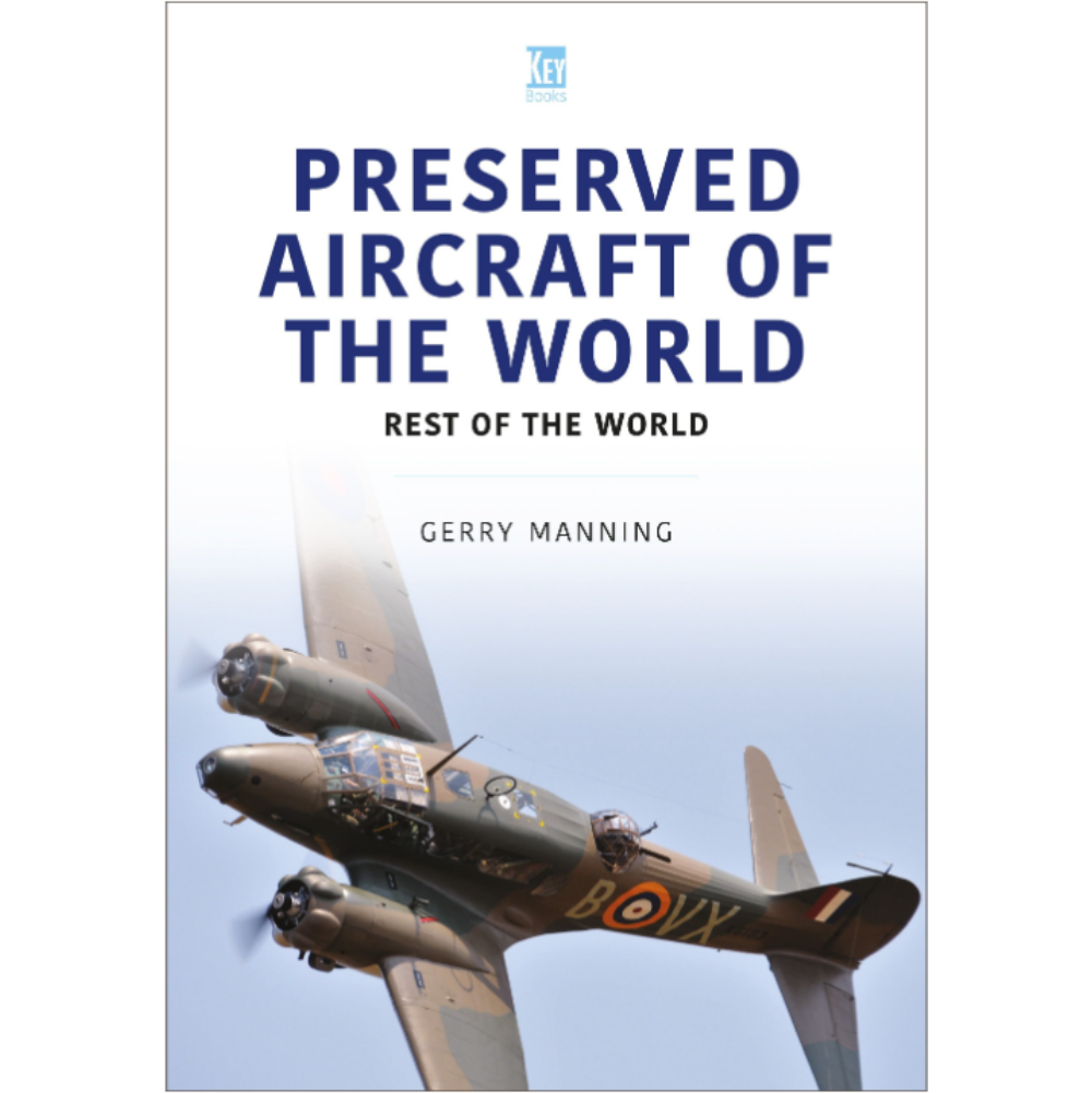 Preserved Aircraft of the World: Rest of the World
