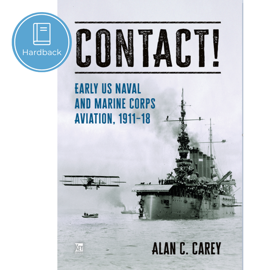 Contact! Early Naval Aviation
