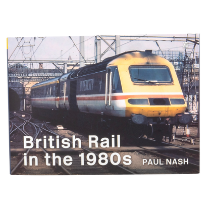 British Rail in the 1980s