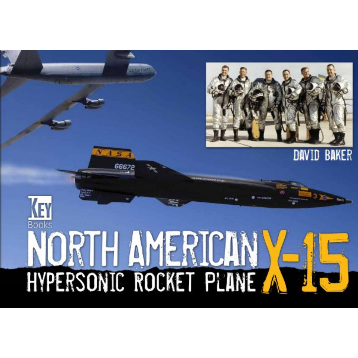 North American X-15: Hypersonic Rocket Plane
