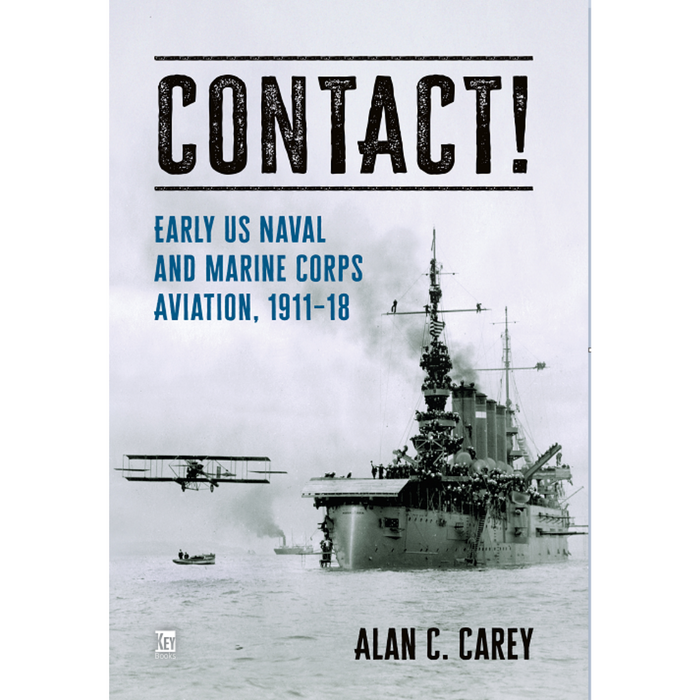 Contact! Early Naval Aviation