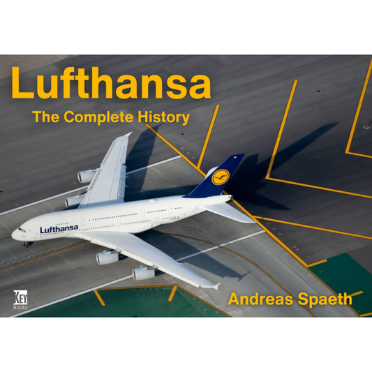 Lufthansa: The Complete History