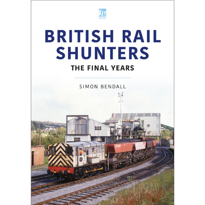British Rail Shunters: The Final Years