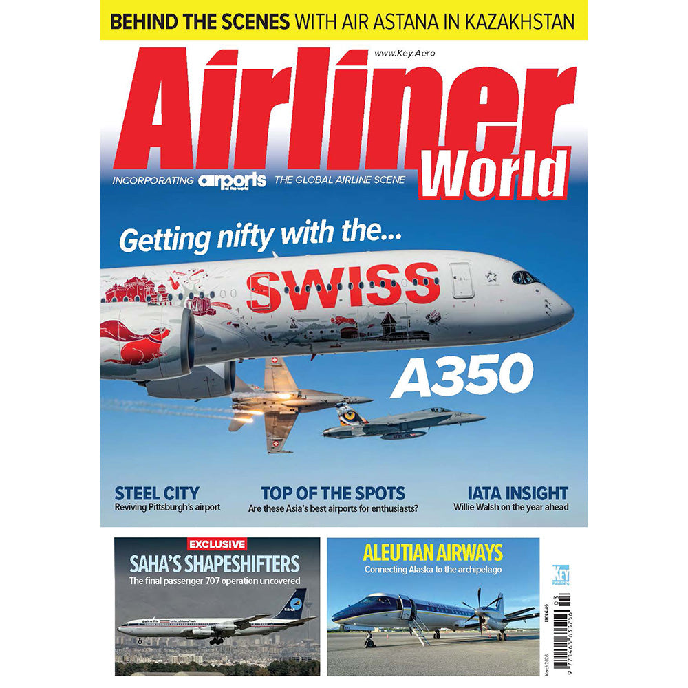 Airliner World March 2026 Key Publishing Ltd Airliner World March 2026 Key Publishing Ltd