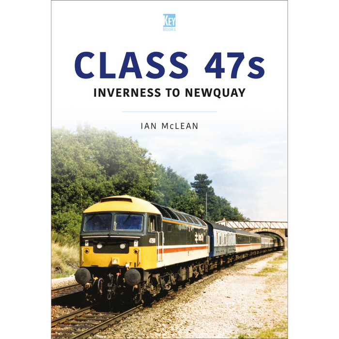 Class 47s: Inverness to Newquay 1986-87