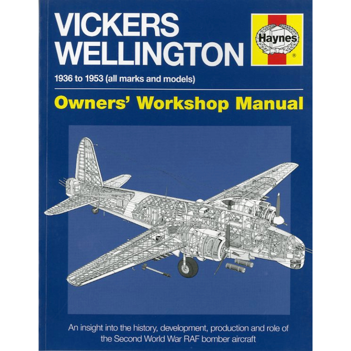 Vickers Wellington Owners' Workshop Manual