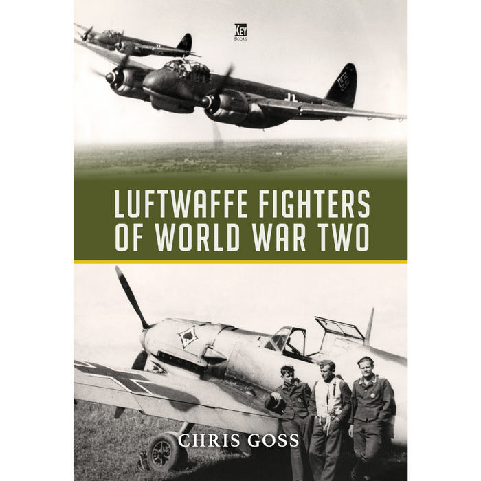 Luftwaffe Fighters of World War Two