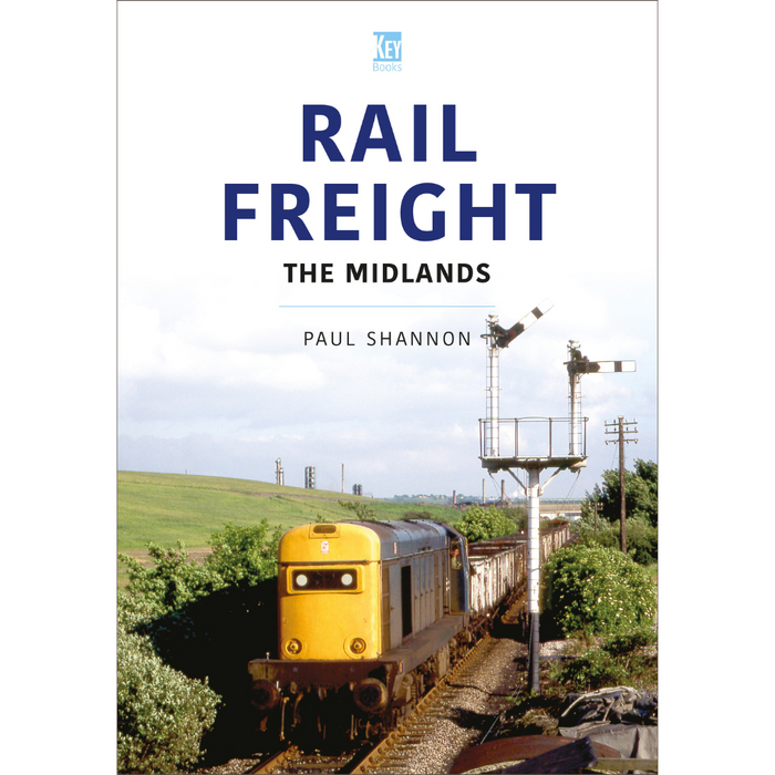 Rail Freight: The Midlands