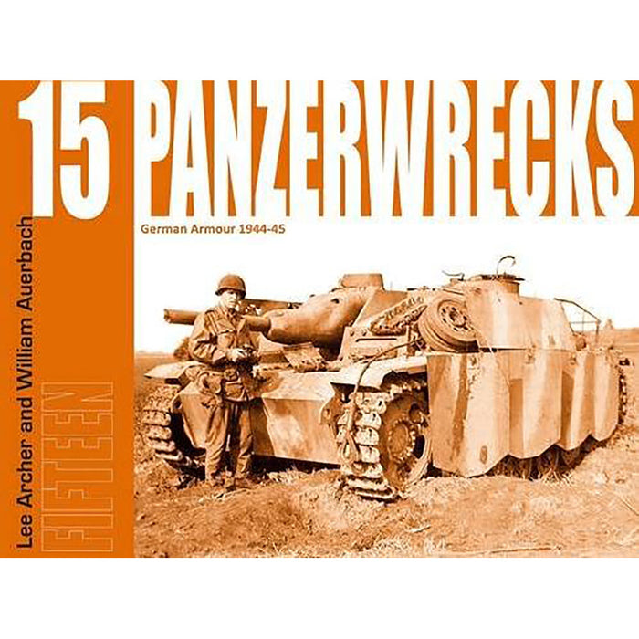Panzerwrecks 15: German Armour 1944-45 book