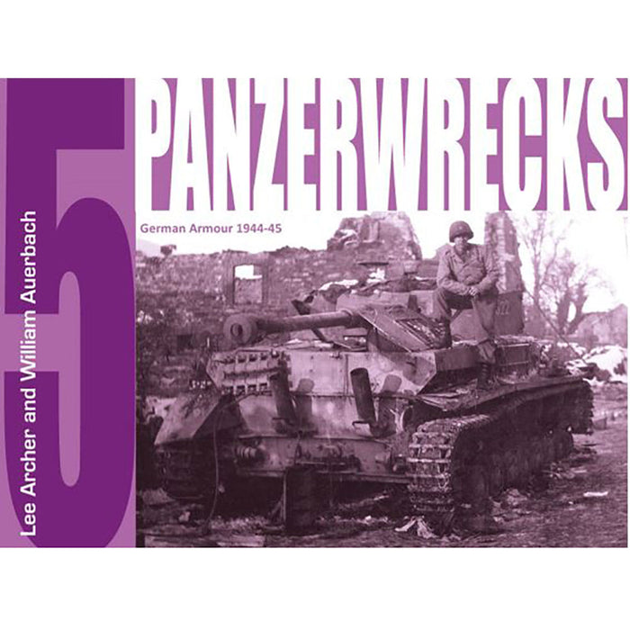 Panzerwrecks 5: German Armour 1944-45 book