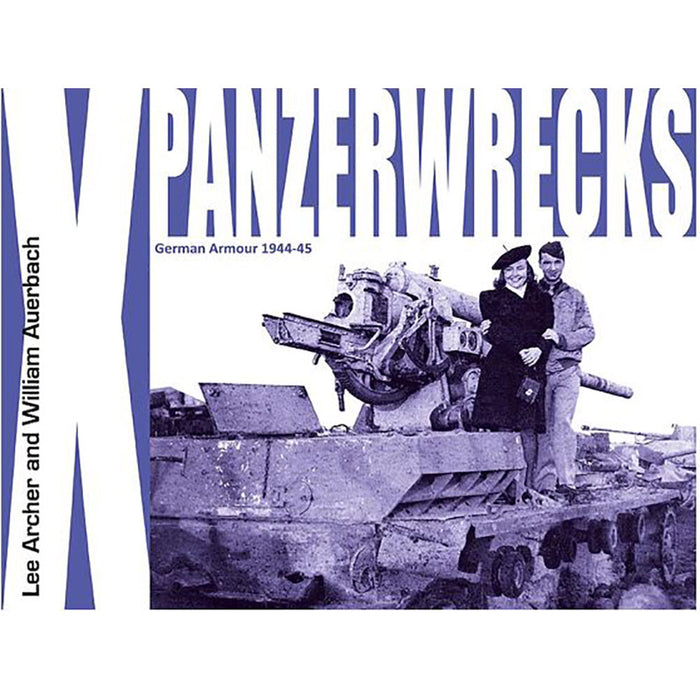 Panzerwrecks X: German Armour 1944-45 book