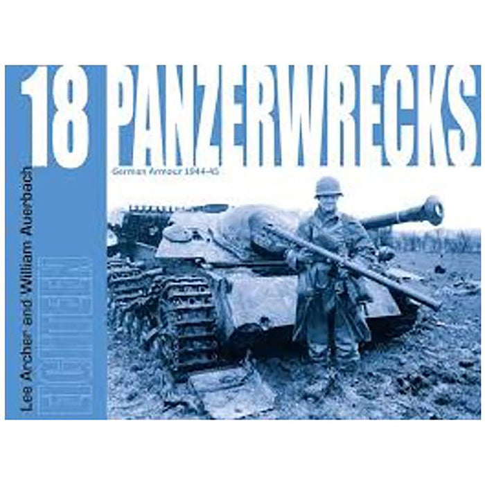 Panzerwrecks 18: German Armour 1944-45 book