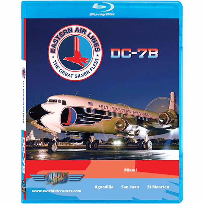 BLU-RAY Eastern Airlines DC-7B