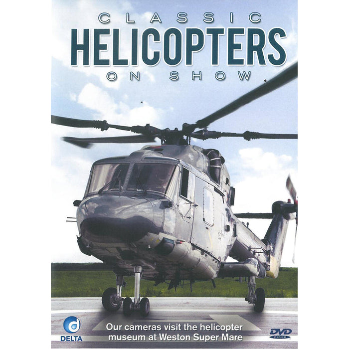 Classic Helicopters on Show DVD