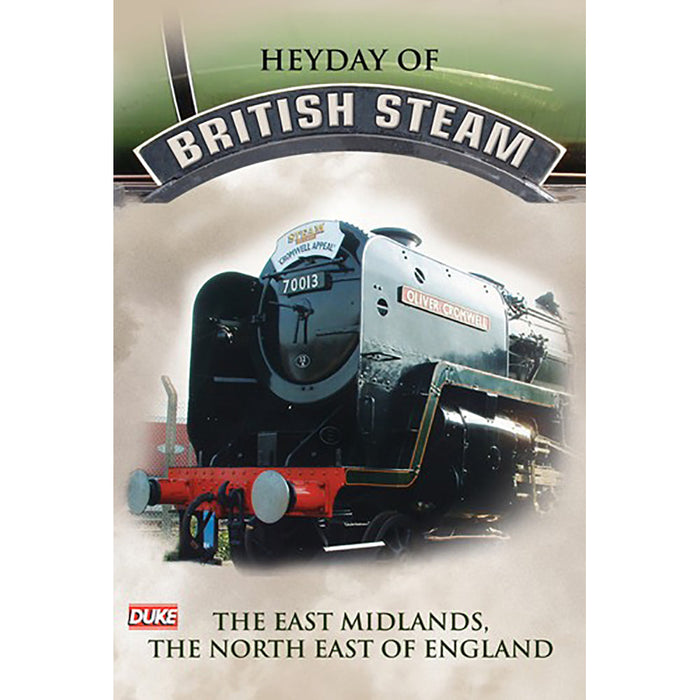 Heyday of British Steam - East Mids/North East DVD
