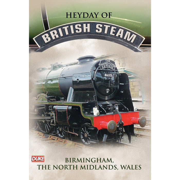 Heyday of British Steam -Birmingham/North Mids DVD