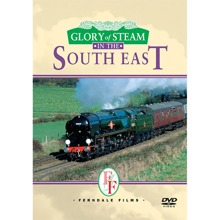 Glory of Steam in the South East DVD