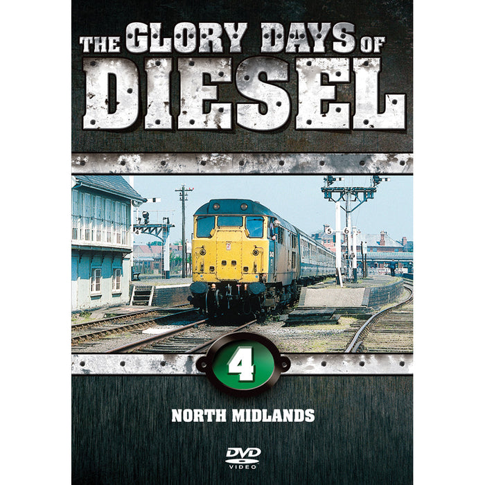 The Glory Days of Diesel Vol 4 North Midlands DVD
