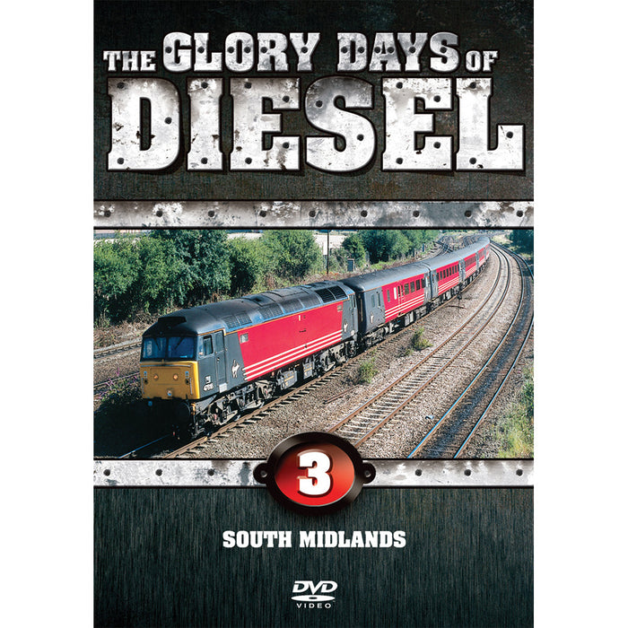 The Glory Days of Diesel Vol 3 South Midlands DVD