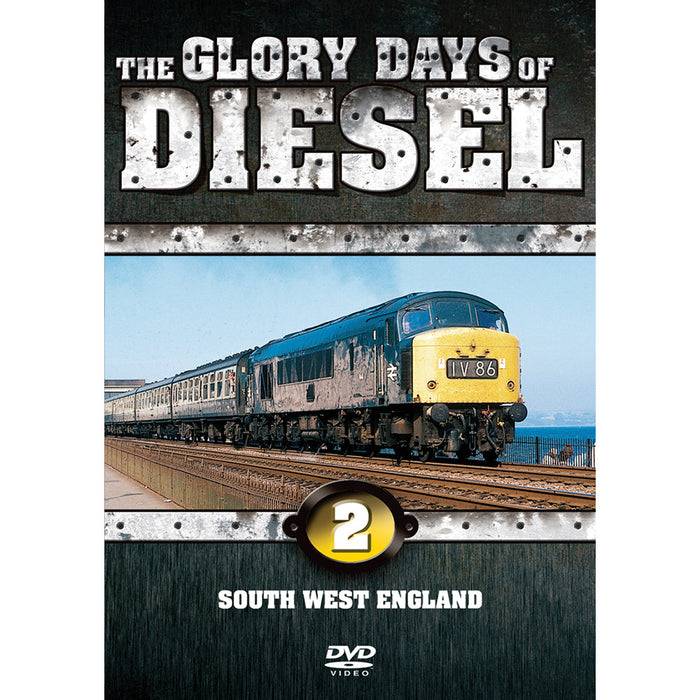 The Glory Days of Diesel Vol 2 SW England DVD