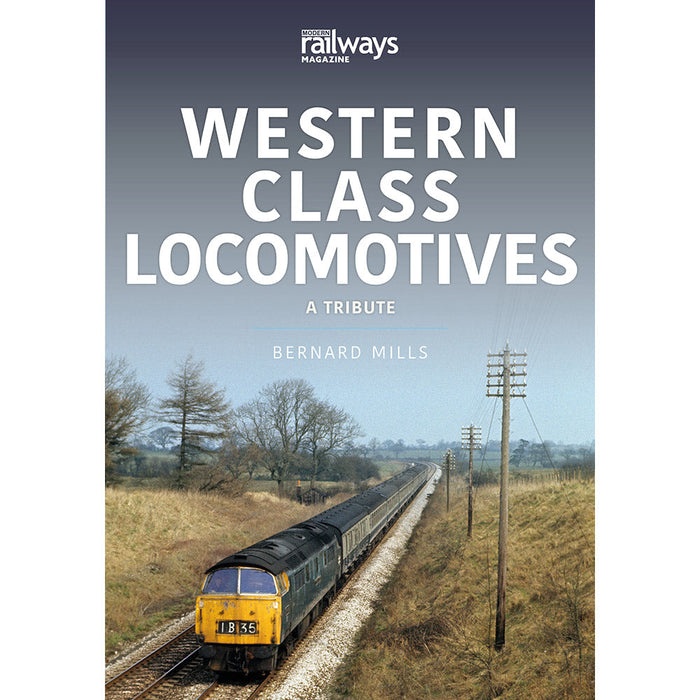 Western Class Locomotives: A tribute