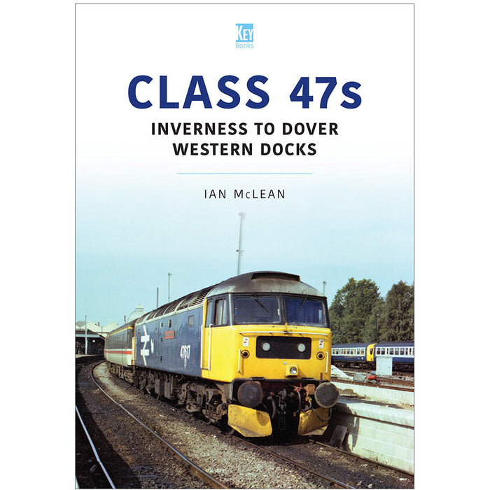 Class 47s: 1985-86 Inverness to Dover