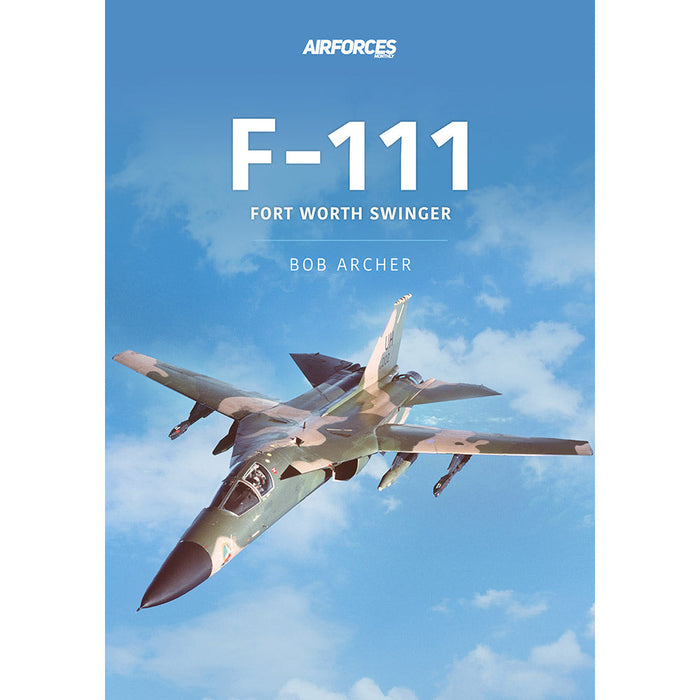 F-111: Fort Worth Swinger