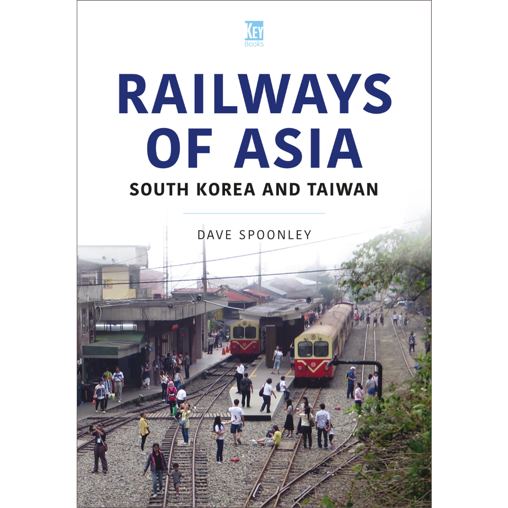 Railways of Asia: South Korea and Taiwan